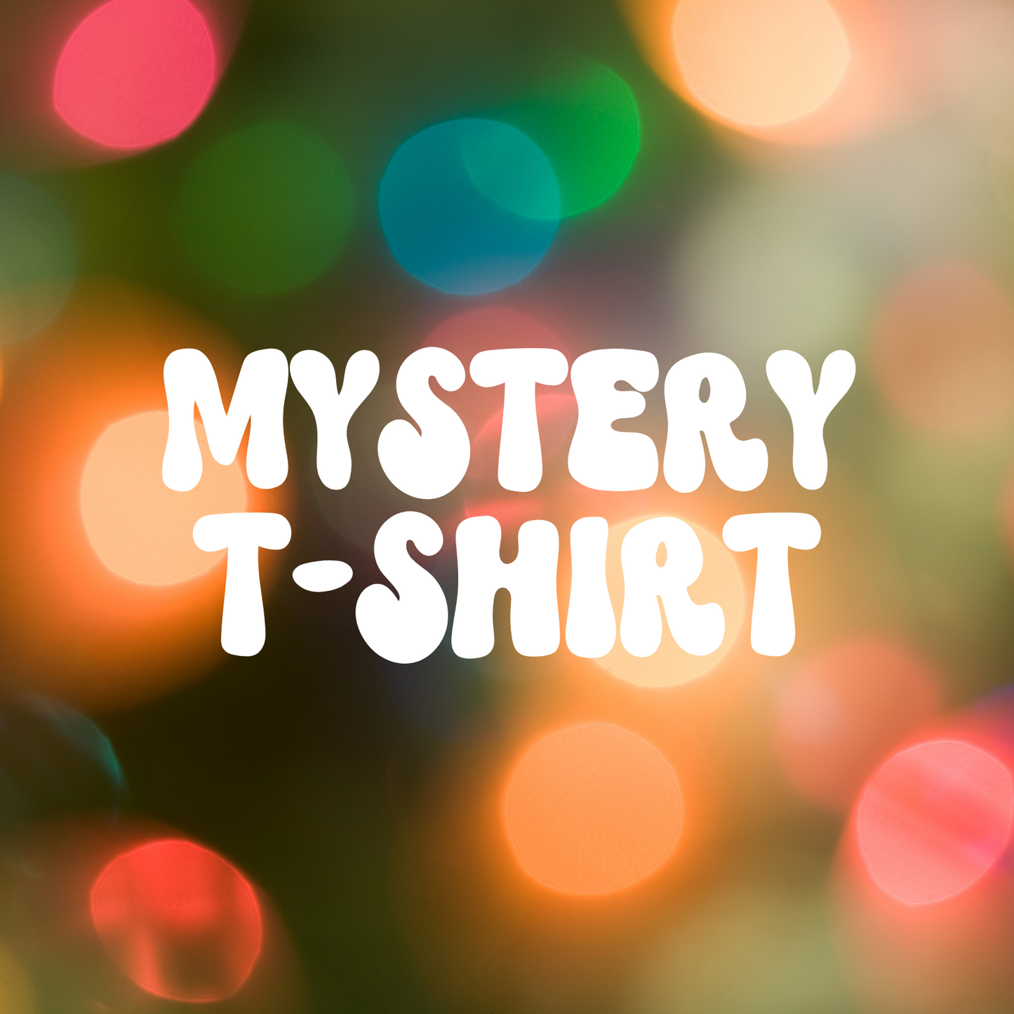 Mystery T-Shirt